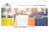 Consumer & Retail I Q3 2016 Investment Banking I Industry Spotlight