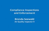 Compliance Inspections and Enforcement Brenda Seewald