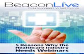 5 Reasons Why The Healthcare Industry Needs Webinars