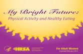 My Bright Future: Physical Activity and Healthy Eating For Adult ...