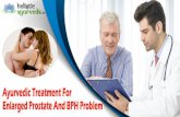 Ayurvedic Treatment For Enlarged Prostate And BPH Problem