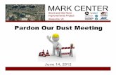 Pardon Our Dust Meeting June 14, 2012