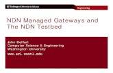 NDN Managed Gateways and The NDN Testbed