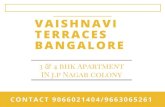 Vaishnavi terraces residentail 3 and  4 bhk apartment in bangalore