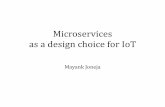 Microservices as a design choice for IoT