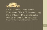 U.S. Gift Tax and Estate Tax Planning for Non-Residents and Non ...