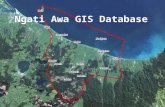 Ngati Awa GIS Database Thanks to…