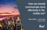 Elena iordache   how can brands communicate more effectively in the mobile era