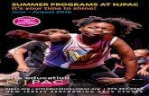 SUMMER PROGRAMS AT NJPAC It's your time to shine!