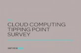 CLOUD COMPUTING TIPPING POINT SURVEY