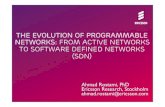The Evolution of Programmable Networks: From Active Networks to ...
