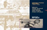 Music that Scared America: The Early Days of Jazz, 1840-1930
