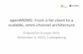 openMDM5: From a fat client to a scalable, omni-channel architecture