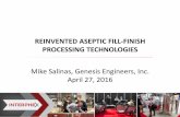 REINVENTED ASEPTIC FILL-FINISH PROCESSING TECHNOLOGIES