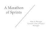 A Marathon of Sprints: How to Manage Content Like a Project Manager