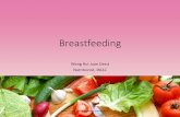 Breastfeeding and nutrition by jess wong hui juan 05022017