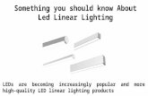 Something you should know About Led Linear Lighting