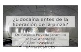 ¿Lidocaine before the release of the clamp?