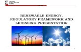 Renewable energy, regulatory framework and licensing presentation (1)