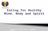 Eating for health mind body and spirit