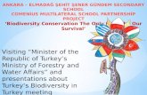 Visiting “Minister of the Republic of Turkey’s Ministry of Forestry and Water Affairs” and presentations about Turkey’s Biodiversity in Turkey meeting