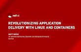 Revolutionizing app delivery with Linux and containers