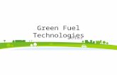 Green fuel technologies