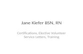 Jane Kiefer BSN,RN