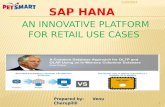 HANA - An Innovative Platform for Retail Use Cases