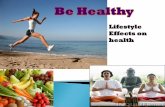 Lifestyle Effects on Health