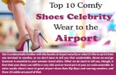 Top 10 comfy shoes celebrity wear to the airport