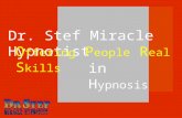 Dr. Stef- Offering People Real Skills In Hypnosis