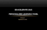Personalized Learning Panel Discussion, Educelerate Conference, Chicago Sept 24 2015