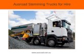 Ausroad Stemming Trucks for Hire