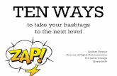 Ten ways to take your hashtags to the next level