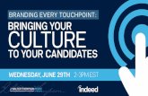 Branding Every Touchpoint: Bringing Your Culture to Your Candidates