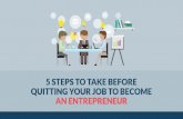 5 Steps to Take Before Quitting Your Job
