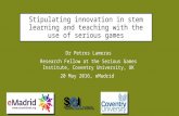 Dr Petros Lameras - Stipulating innovation in stem learning and teaching with the use of serious games