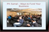 Pk samal – ways to fund your business