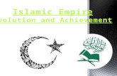 Islamic Empire: Evolution and Achievement