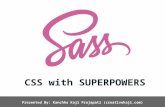 SASS - CSS with Superpower