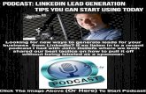 Podcast: LinkedIn Lead Generation Tips You Can Start Using Today