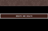 Breath and health | Happy and Healthy Lifestyle