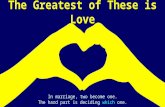 Greatest of These is Love