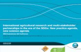 International Agriculture research and Multi-stakehodler Partnerships in the era of the SGDs: New practice and new science Agendas_Andrew Hall