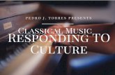 Pedro J. Torres Presents | Classical music responding to culture