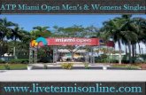 watch ATP Miami Open 1st singles round mens Mar 25 - Apr 5 live stream
