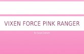 Vixen Force Pink Rangers