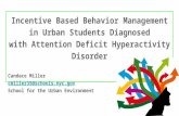 Incentive based behavior management in urban students diagnosed with adhd