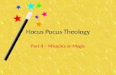 Hocus pocus theology II - Part II
